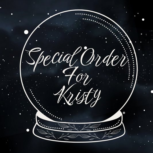 Special Order for Kristy