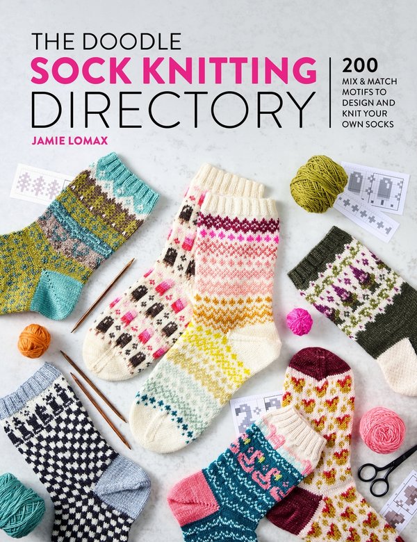 Pre-Order - Doodle Sock Knitting Directory: 200 Mix and Match Motifs to Design and Knit Your Own Socks by Jamie Lomax