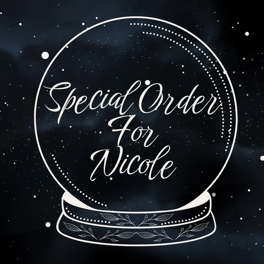 Special Order for Nicole