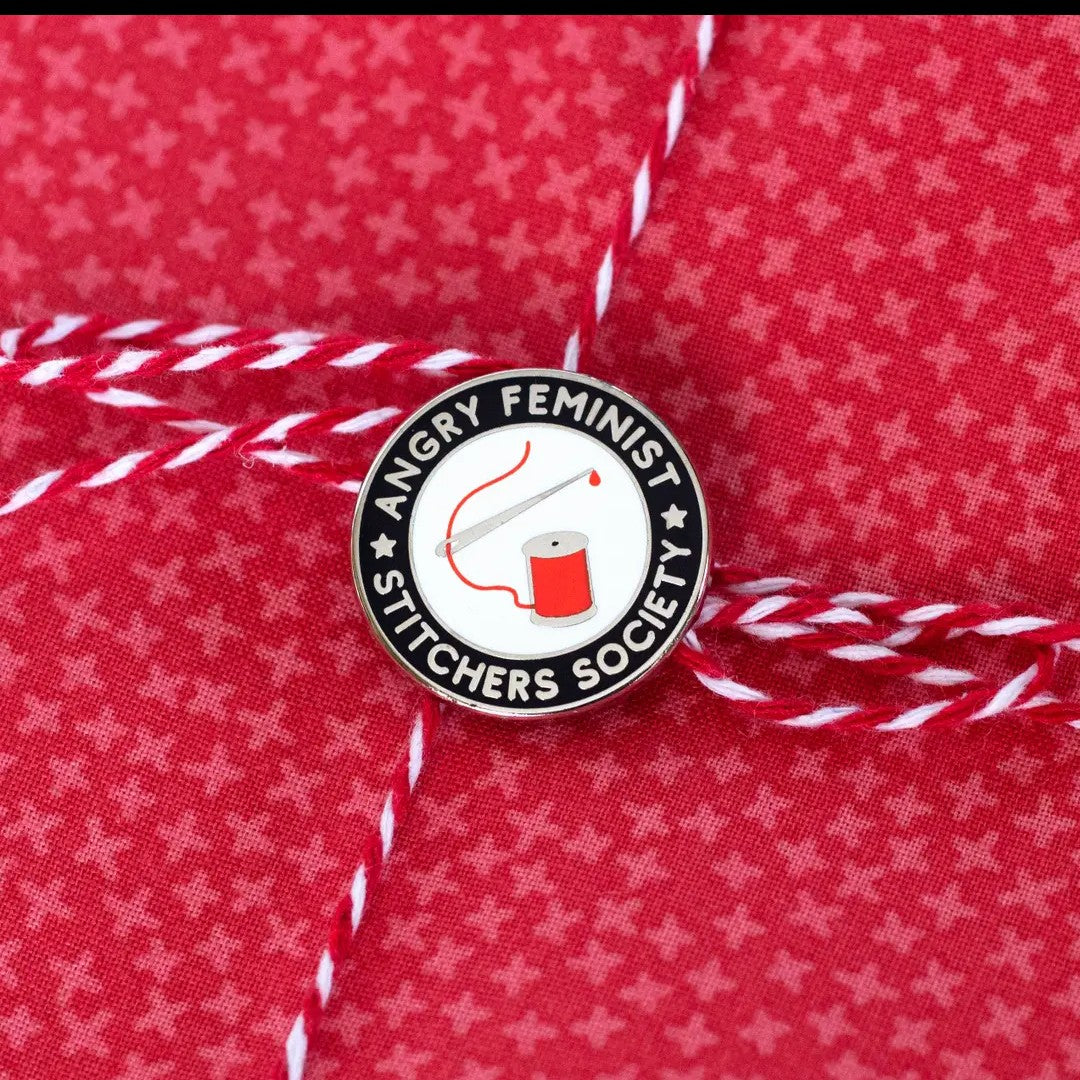 Angry Feminist Stitchers Society Pin