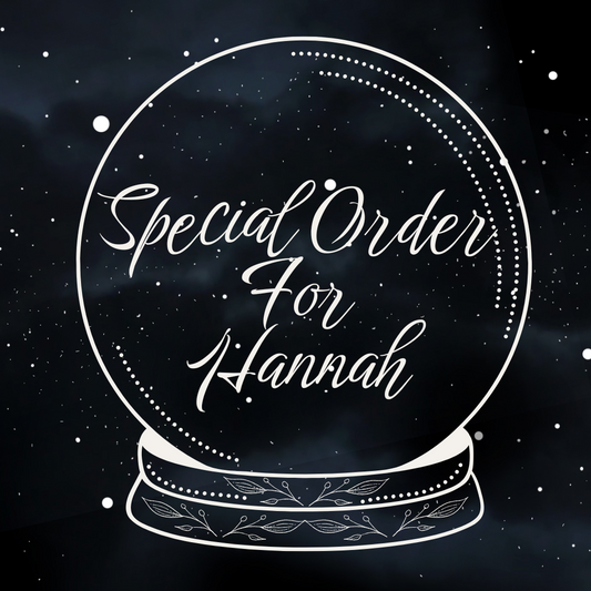 Special Order for Hannah
